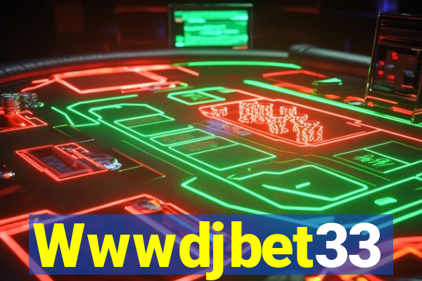 Wwwdjbet33