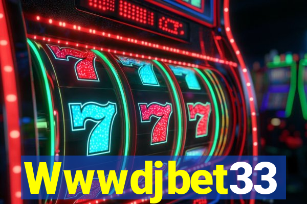 Wwwdjbet33