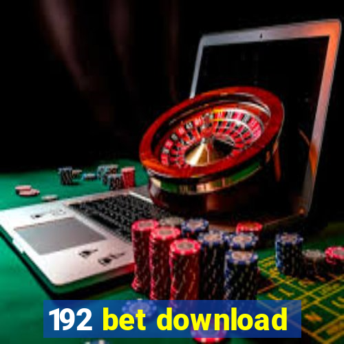 192 bet download