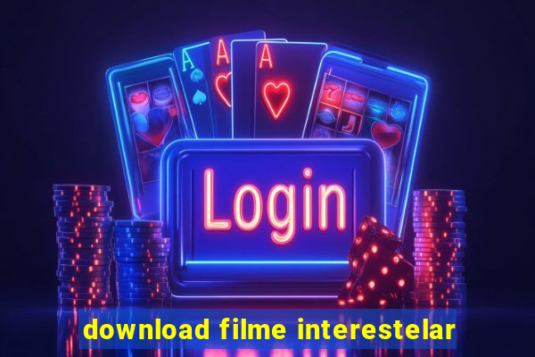 download filme interestelar