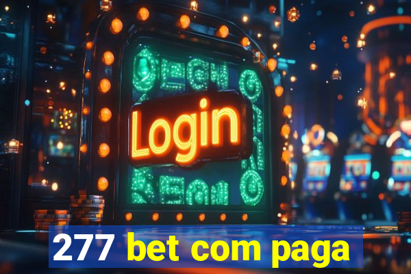 277 bet com paga