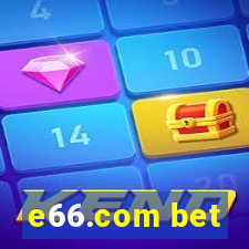 e66.com bet