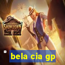 bela cia gp