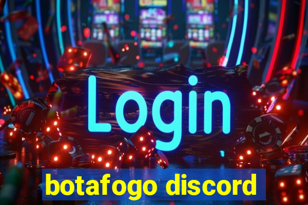 botafogo discord