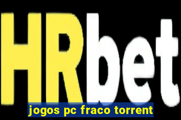 jogos pc fraco torrent