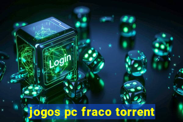 jogos pc fraco torrent