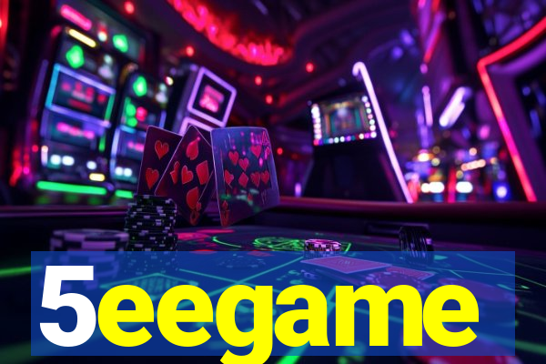 5eegame