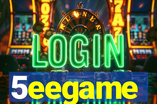 5eegame