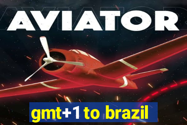 gmt+1 to brazil