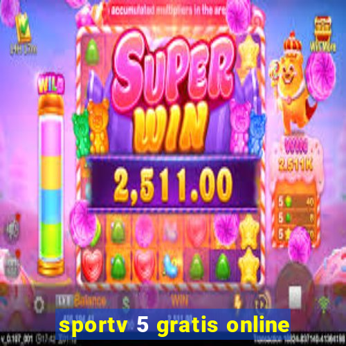 sportv 5 gratis online