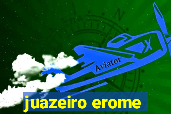 juazeiro erome