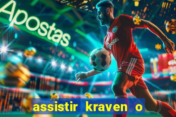 assistir kraven o caçador dublado