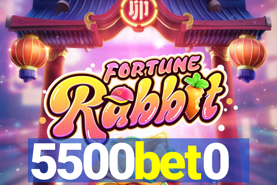 5500bet0