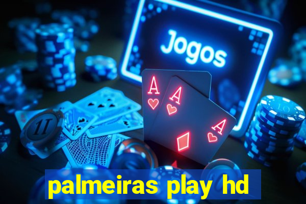 palmeiras play hd