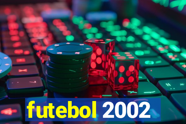 futebol 2002