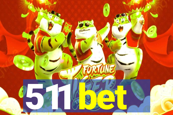 511 bet