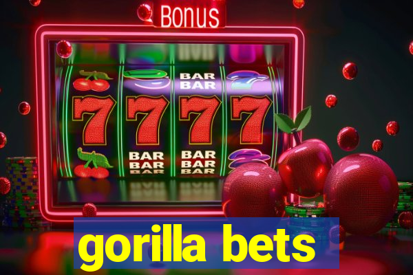 gorilla bets