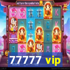77777 vip