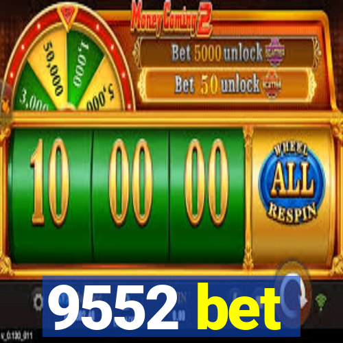 9552 bet