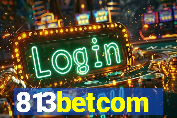 813betcom