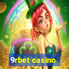 9rbet casino