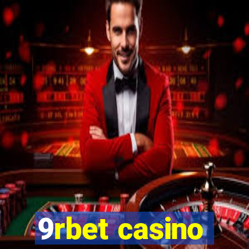 9rbet casino