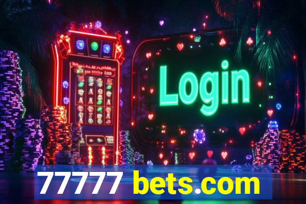 77777 bets.com