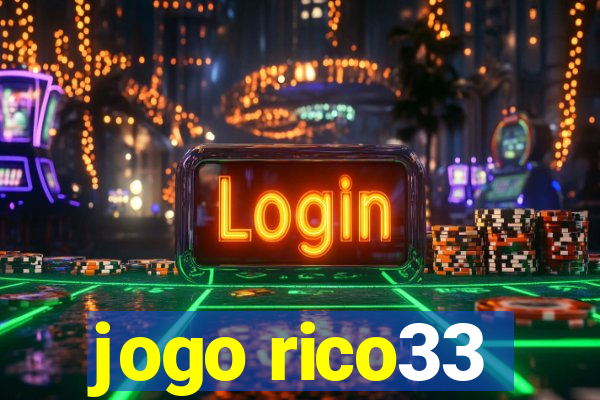 jogo rico33