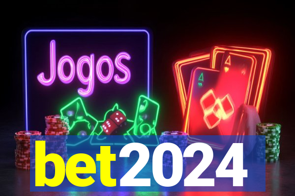bet2024