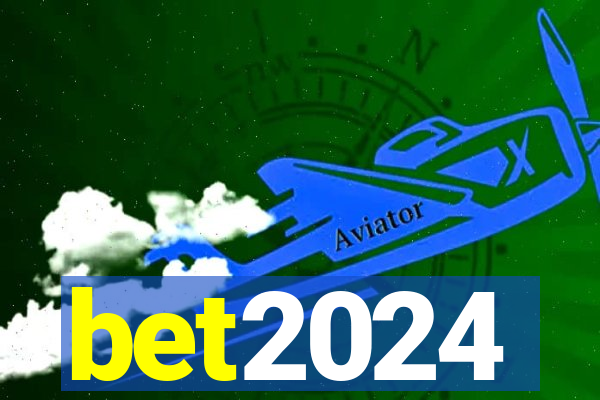 bet2024