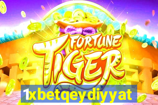 1xbetqeydiyyat