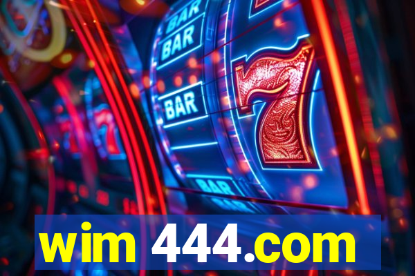 wim 444.com