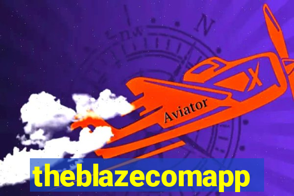 theblazecomapp