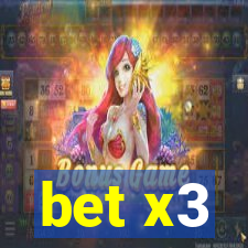 bet x3