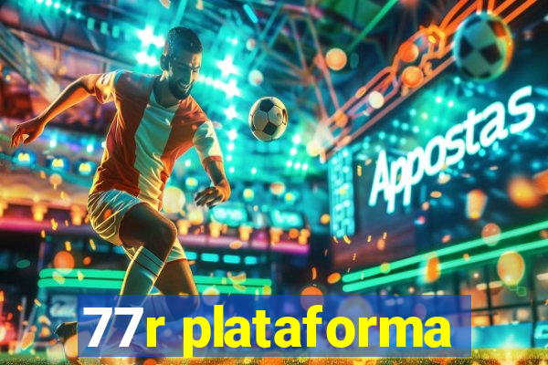 77r plataforma