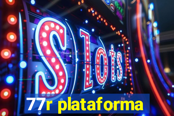 77r plataforma