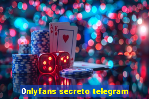 0nlyfans secreto telegram