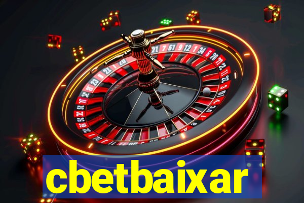 cbetbaixar
