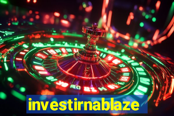 investirnablaze