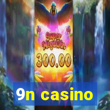 9n casino