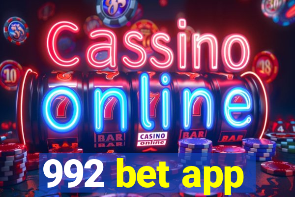 992 bet app