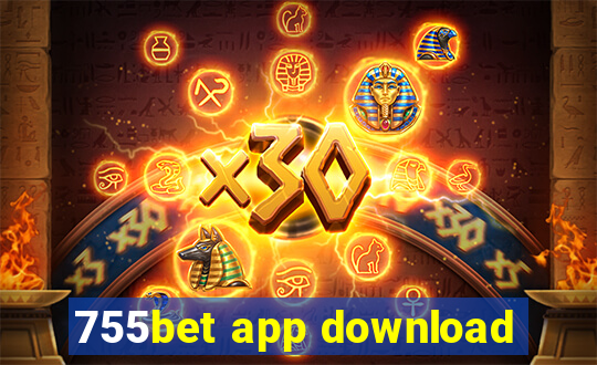 755bet app download