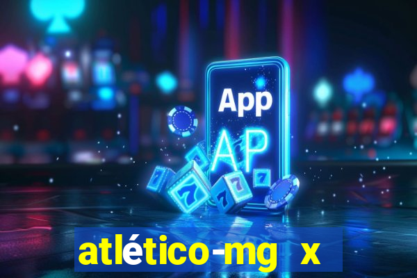 atlético-mg x botafogo multicanais