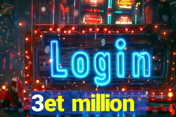 3et million