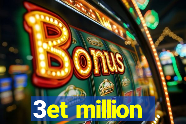 3et million