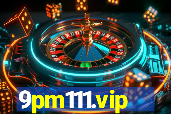 9pm111.vip