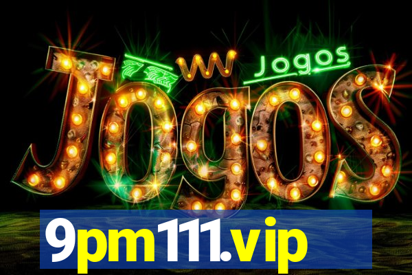 9pm111.vip