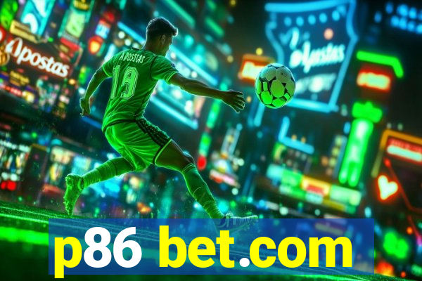 p86 bet.com