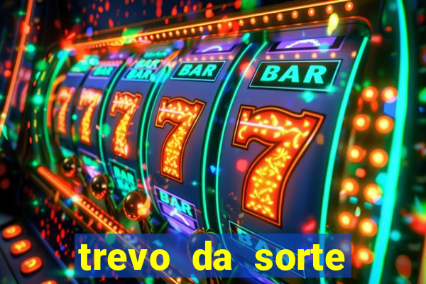 trevo da sorte paratodos bahia