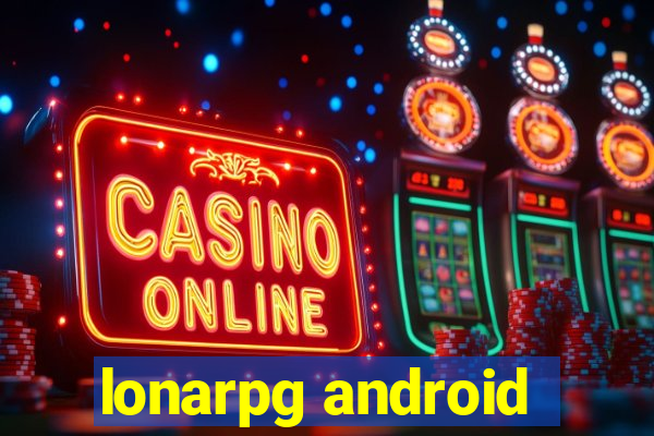 lonarpg android